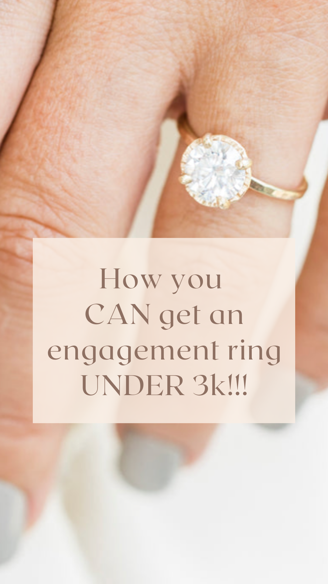 How You CAN Get an Engagement Ring UNDER 3K MTD