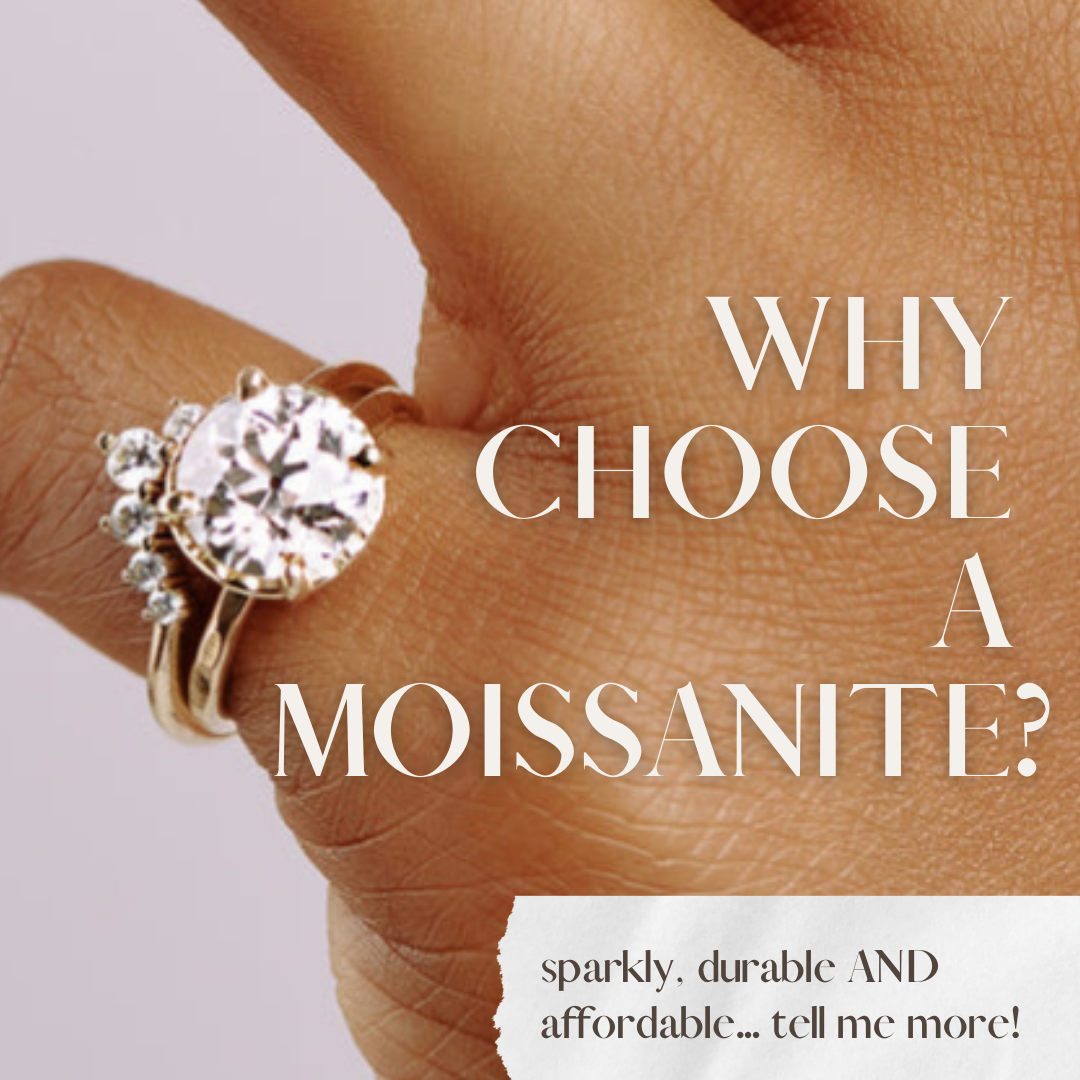 Why Choose a Moissanite?